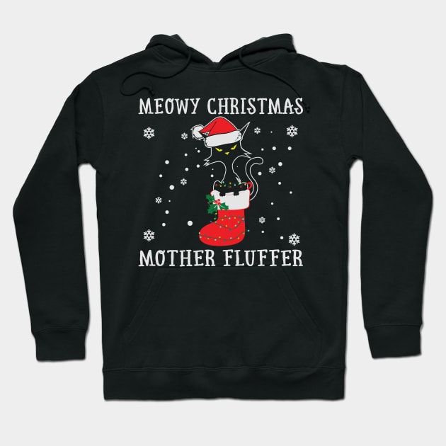 Meowy Christmas Mother Fluffer Funny Cat Lover Christmas Gifts Hoodie by BadDesignCo